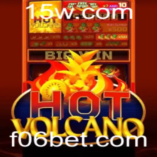 Descubra as Emoções do Jogo HotVolcano na Plataforma 06bet